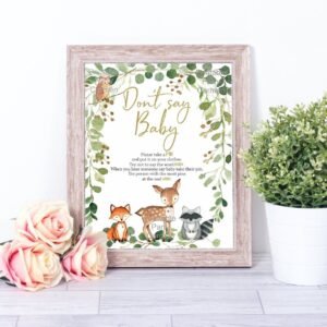 Woodland baby shower sign don't say baby, baby shower game, printable sign, gender neutral, woodland animals greenery