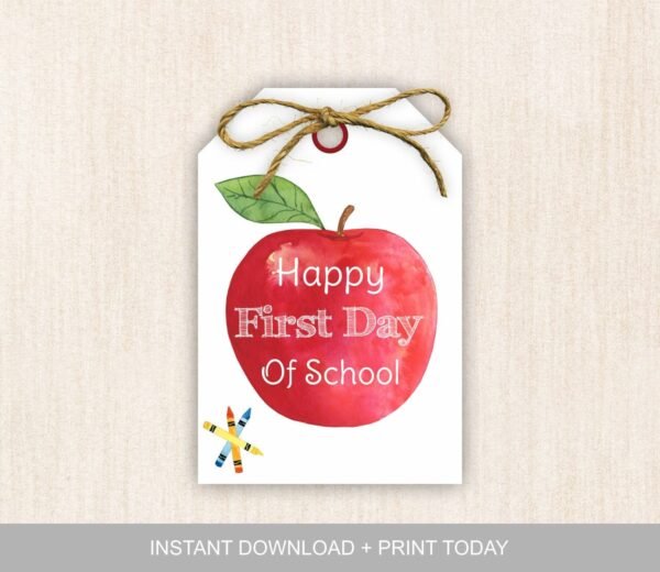 Happy First Day of School Gift tag, Back to school printable tag, Teacher gift tags, Instant download, Apple First Day Favors