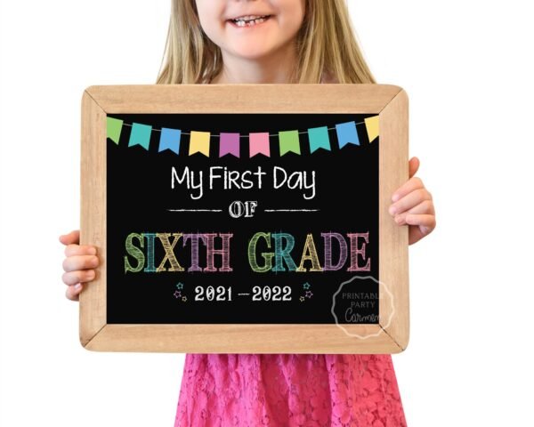 First Day of Sixth Grade, Back to School Printable Sign, Sixth Grade sign 2020, First Day of School Chalkboard Sign, Photo Prop Sign