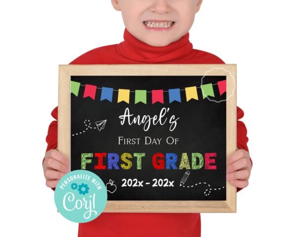 First Day of School Sign, Editable back to school sign, 1st day of school, 1st Grade sign, Chalkboard sign, Photo Prop Sign