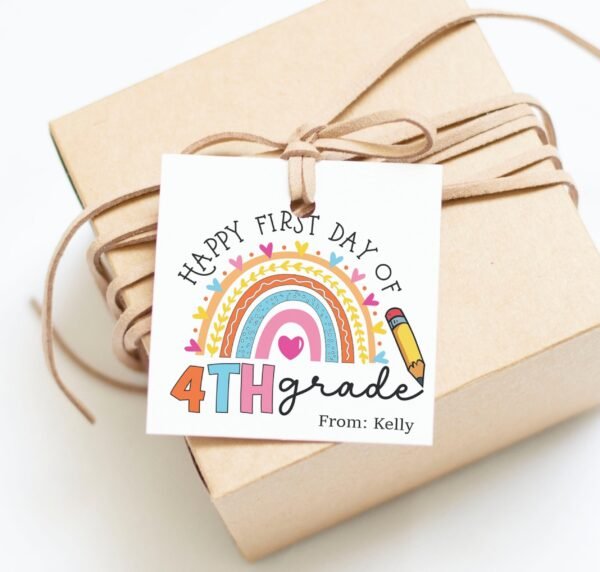 Printable Rainbow Happy First Day of School Gift tag, Back to school printable tag, Editable Teacher Classroom School Tag, 4th Grade