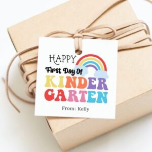 Rainbow Happy First Day of Kindergarten Gift tag, Printable First Day of school printable tag, Editable Teacher Classroom School Tag