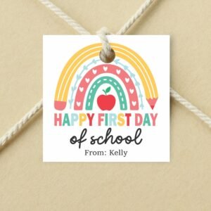 Printable Rainbow Happy First Day of School Gift tag, Editable Teacher Classroom School Tag, Back to school printable tag, Template